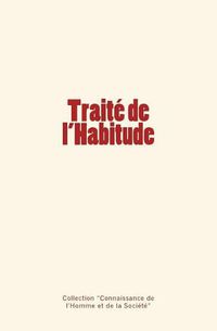 Cover image for Traite de l'Habitude