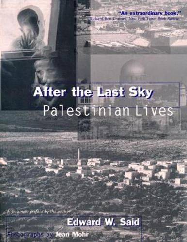 Cover image for After the Last Sky: Palestinian Lives