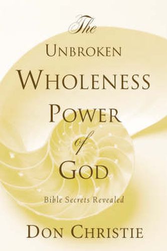 Cover image for The Unbroken Wholeness Power of God