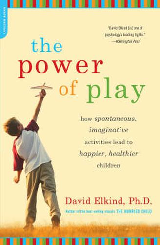 Cover image for The Power of Play: Learning What Comes Naturally