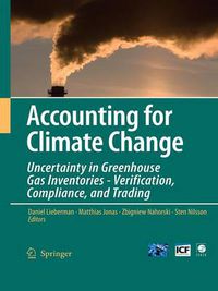 Cover image for Accounting for Climate Change: Uncertainty in Greenhouse Gas Inventories - Verification, Compliance, and Trading