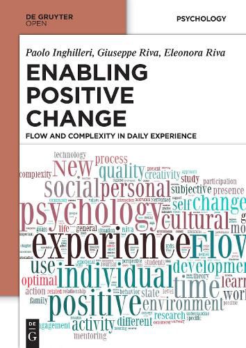Cover image for Enabling Positive Change: Flow and Complexity in Daily Experience