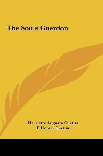 The Souls Guerdon the Souls Guerdon