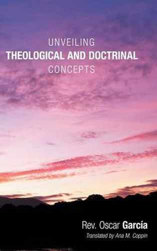 Cover image for Unveiling Theological and Doctrinal Concepts