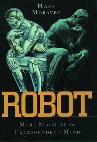 Cover image for Robot: Mere Machine to Transcendent Mind