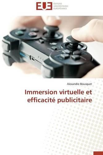 Immersion Virtuelle Et Efficacit  Publicitaire