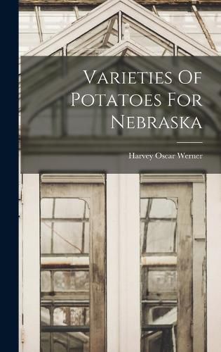 Cover image for Varieties Of Potatoes For Nebraska