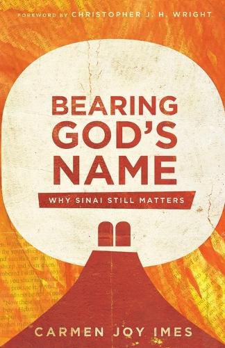 Cover image for Bearing God"s Name - Why Sinai Still Matters