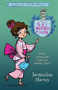 Cover image for Alice-Miranda in Japan: Alice-Miranda 9