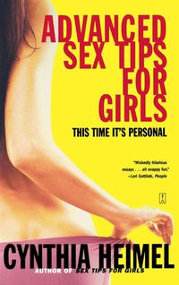 Cover image for Advanced Sex Tips for Girls: This Time It's Personal