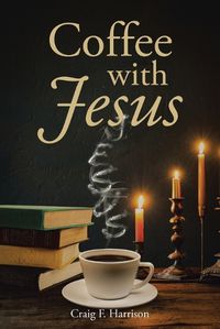 Cover image for Coffee with Jesus