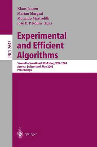 Cover image for Experimental and Efficient Algorithms: Second International Workshop, WEA 2003, Ascona, Switzerland, May 26-28, 2003, Proceedings