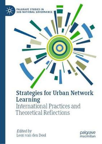 Cover image for Strategies for Urban Network Learning: International Practices and Theoretical Reflections