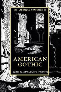 Cover image for The Cambridge Companion to American Gothic