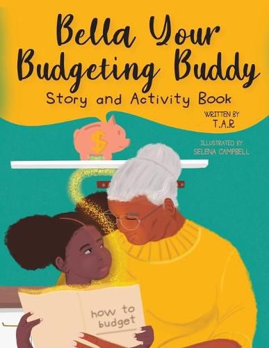 Cover image for Bella Your Budgeting Buddy Story and Activity Book