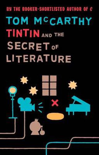 Cover image for Tintin And The Secret Of Literature
