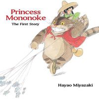 Cover image for Princess Mononoke: The First Story: The First Story