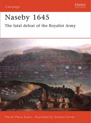 Cover image for Naseby 1645: The triumph of the New Model Army