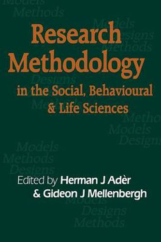 Cover image for Research Methodology in the Social, Behavioural and Life Sciences: Designs, Models and Methods