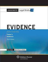 Cover image for Casenote Legal Briefs for Evidence Keyed to Fisher