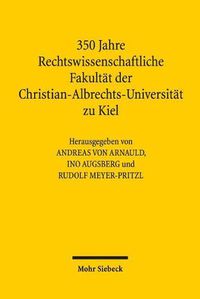 Cover image for 350 Jahre Rechtswissenschaftliche Fakultat der Christian-Albrechts-Universitat zu Kiel