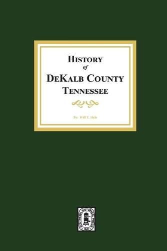 Cover image for History of DeKalb County, Tennessee