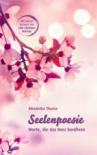 Cover image for Seelenpoesie - Worte, die das Herz beruhren