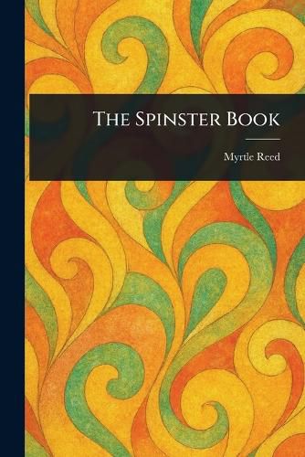 Cover image for The Spinster Book