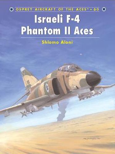 Cover image for Israeli F-4 Phantom II Aces