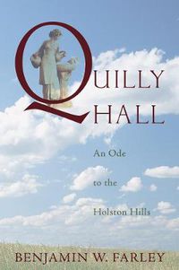 Cover image for Quilly Hall: An Ode to the Holston Hills