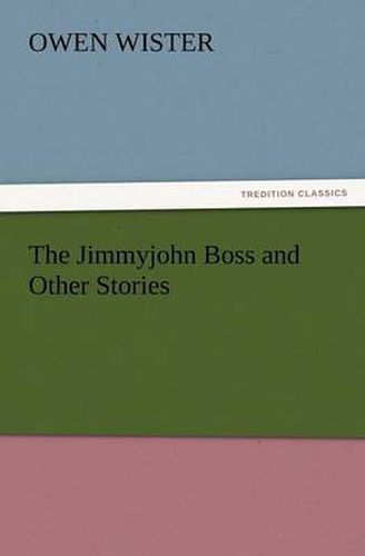 Cover image for The Jimmyjohn Boss and Other Stories