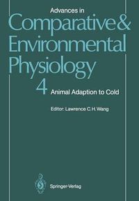 Cover image for Advances in Comparative and Environmental Physiology: Animal Adaptation to Cold