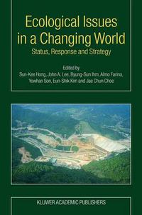 Cover image for Ecological Issues in a Changing World: Status, Response and Strategy