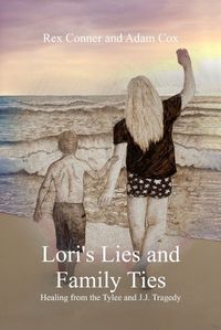 Cover image for Lori's Lies and Family Ties