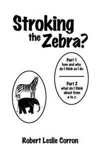 Cover image for Stroking the Zebra?