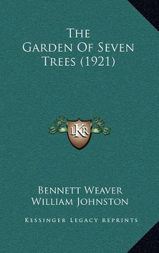 Cover image for The Garden of Seven Trees (1921)