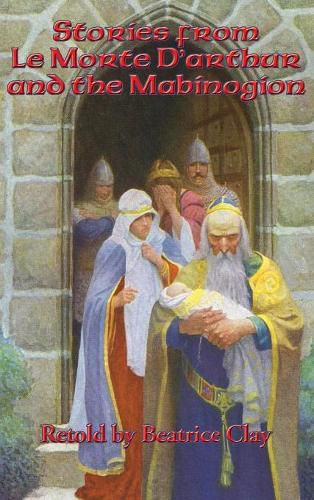Cover image for Stories from Le Morte D'arthur and the Mabinogion