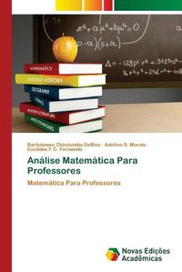 Cover image for Analise Matematica Para Professores
