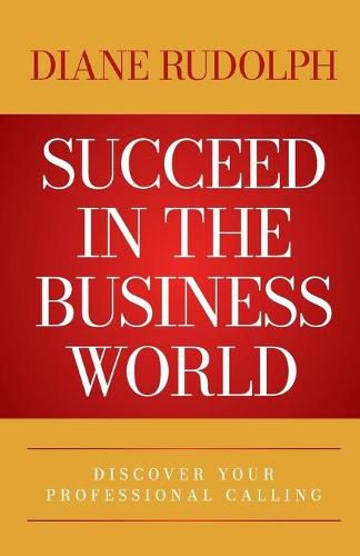 Cover image for Succeed in the Business World