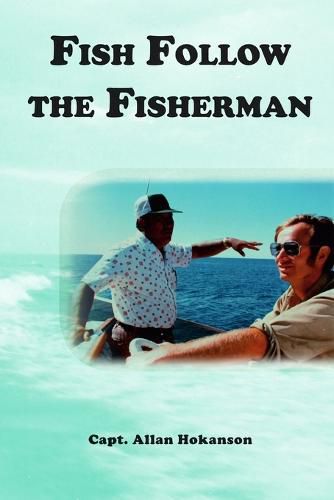 Cover image for Fish Follow the Fisherman