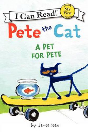 Cover image for Pete the Cat: A Pet for Pete