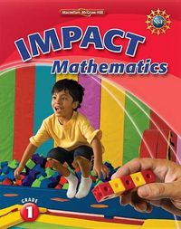 Cover image for Math Connects, Grade 1, Impact Mathematics, Student Edition