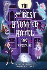 Cover image for The Second-Best Haunted Hotel on Mercer Street