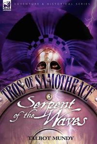 Cover image for Tros of Samothrace 3: Serpent of the Waves