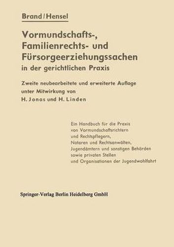 Cover image for Die Vormundschafts-, Familienrechts- Und Fursorgeerziehungssachen in Der Gerichtlichen Praxis