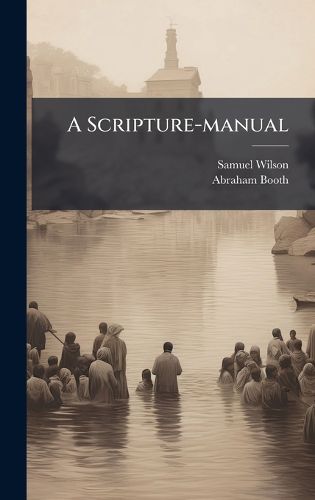 Cover image for A Scripture-manual