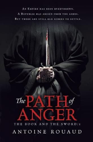 Cover image for The Path of Anger: The Book and the Sword: 1