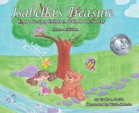 Cover image for Isabella's Treasure: Empowering Children with Body Safety, Home Edition