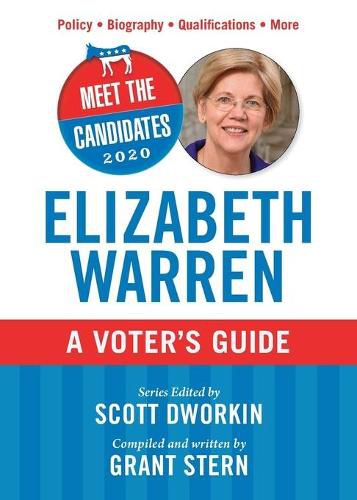 Meet the Candidates 2020: Elizabeth Warren: A Voter's Guide