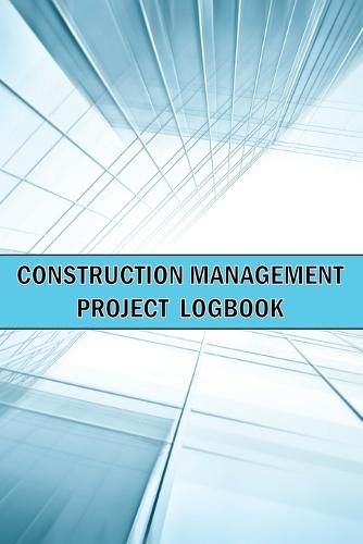 Cover image for Construction Management Project Logbook